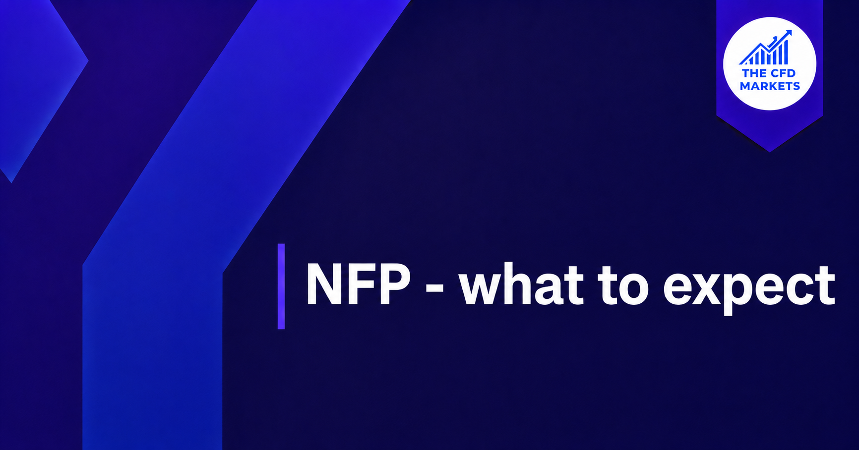 NFP - What to Expect